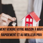 Comment vendre votre maison à Martigny rapidement et au meilleur prix